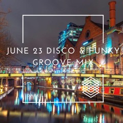 JUNE FUNKY DISCO MIX 23
