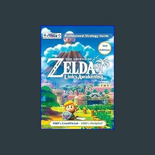 Stream #^Download ❤ The Legend of Zelda Links Awakening Strategy Guide (3rd  Edition - Full Color): 100% U by Trescakowalkows | Listen online for free  on SoundCloud