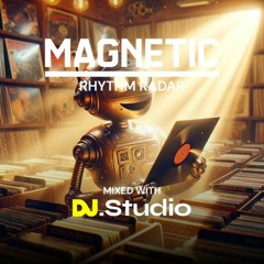 Magnetic's Rhythm Radar: The Best Music Of The Week (Mixed By DJ.Studio)