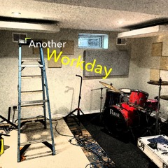 Another Workday