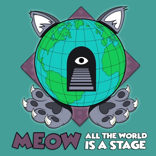 Meow - All The World Is A Stage