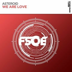 Asteroid - We Are Love