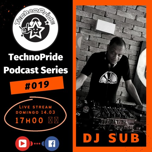 Sub@ Technopride Podcast -March 2021 #019