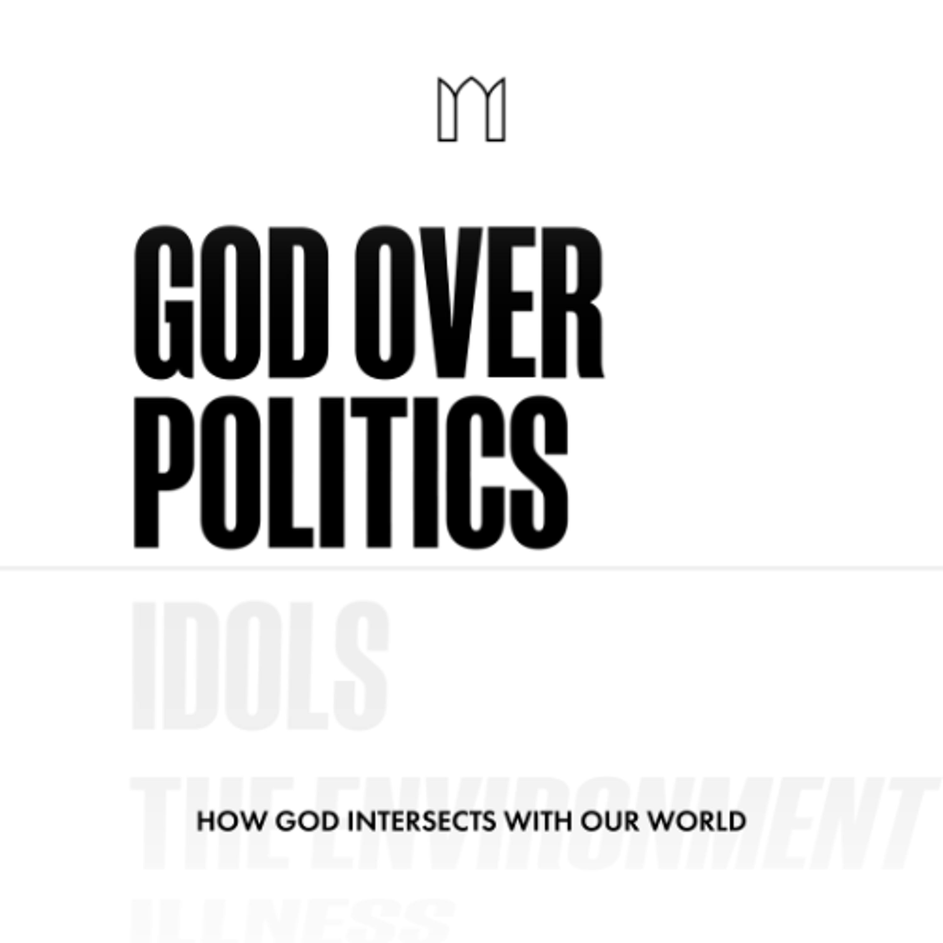 God Over Politics | Daniel 2:24-49 | James Holloway | June 21st 2026 episode artwork