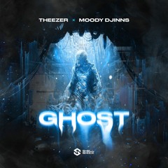 Theezer & Moody Djinns - Ghost