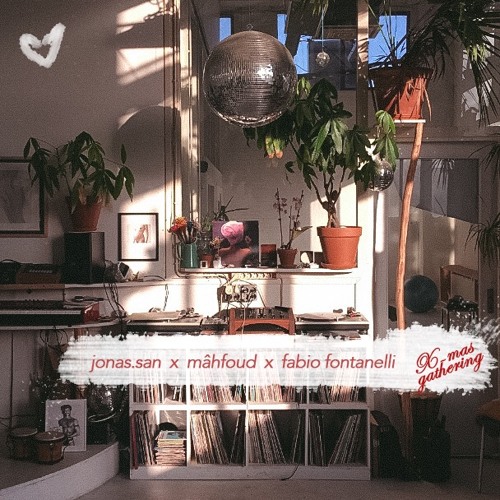 xmas-b2b-mixtape with jonas.san, mahfoud & fabio fontanelli