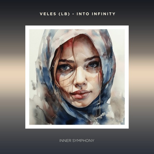 Veles (LB) - Into Infinity [IS087] (Inner Symphony)