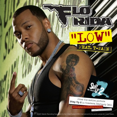 Flo Rida Low Feat T Pain Listen