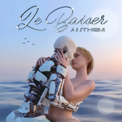 Alain Souchon - Le Baiser (Anthem Remix)