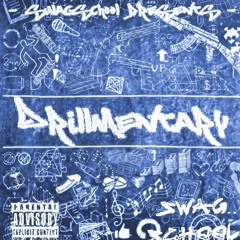 COUPLE OF DRILLS - SWIM X RAYDOGGZ X JIMMYEURO - 1:9:20, 7.45 PM