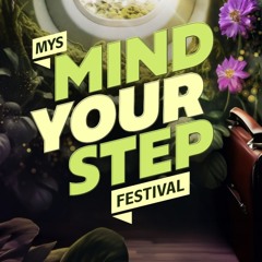 Mind Your Step Festival DJ Contest | MY-LO
