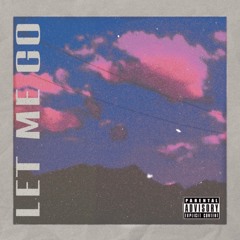 Let Me Go