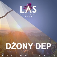 Dżony Dep @ LAS Festival 2021 | Rising Stage