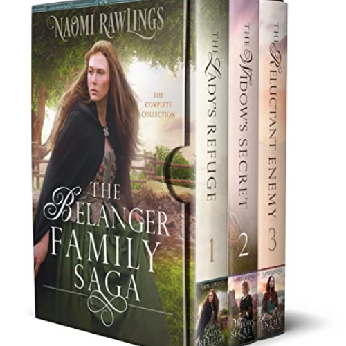 View PDF 💔 The Belanger Family Saga (Books 1 -3) by  Naomi  Rawlings KINDLE PDF EBOO