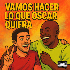 Vamos Hacer Lo Que Oscar Quiera [Puerto Rican Salsa]