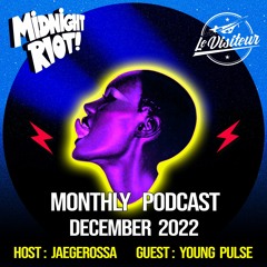 The Sound of Midnight Riot Podcast 022 - Host : Jaegerossa - Guest : Young Pulse