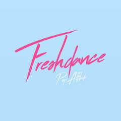 #FRESHDANCE Mixtape 03 - Through The Years