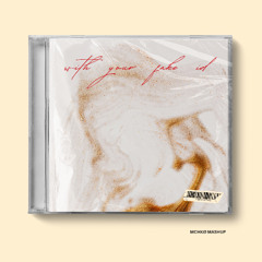 With Your Fake ID (MCHKØ) *Extra 10 Mins Due to Copyright