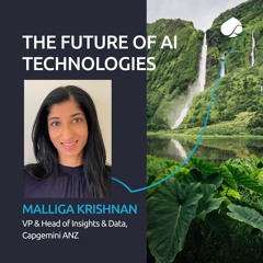 The future of AI technologies and the responsible application of AI with Malliga Krishnan