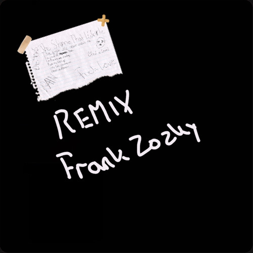 The Story That I Wrote (Remix.Frank Zozky)