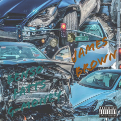 James Brown ft. BensoGMoney