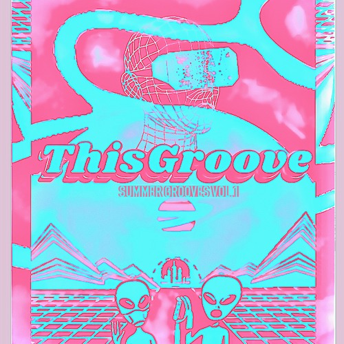 Summer Grooves [VOL.1] [ThisGroove]