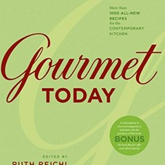 Gourmet Today: More than 1000 All-New Recipes for the Contemporary Kitchen Ebook
