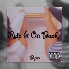 Ride It On Back - Byna