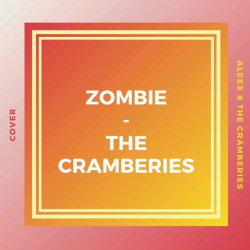 Cover - Zombie de The cramberies (version Française)