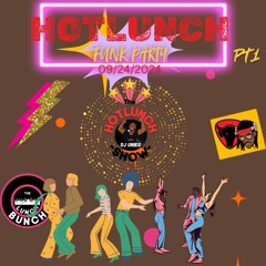 HotLunch Funk Mix Pt.1