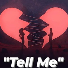 "Tell Me"