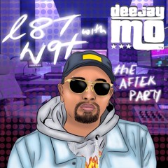L8T 9YT with DJ.MO™ (RNB SLOW JAMS) "The After Party"