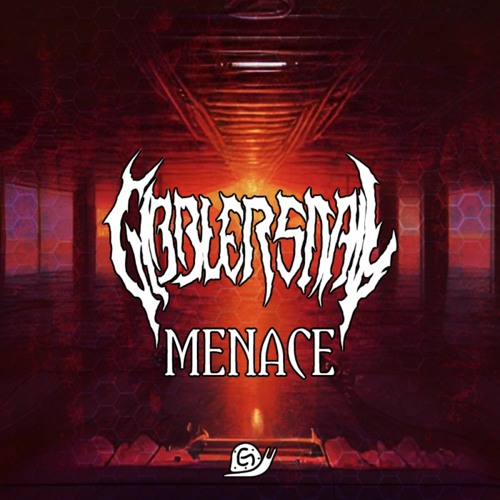 Gibblersnail - Menace [FREE DOWNLOAD]