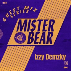 Mister Bear Mixes - Izzy Demzky