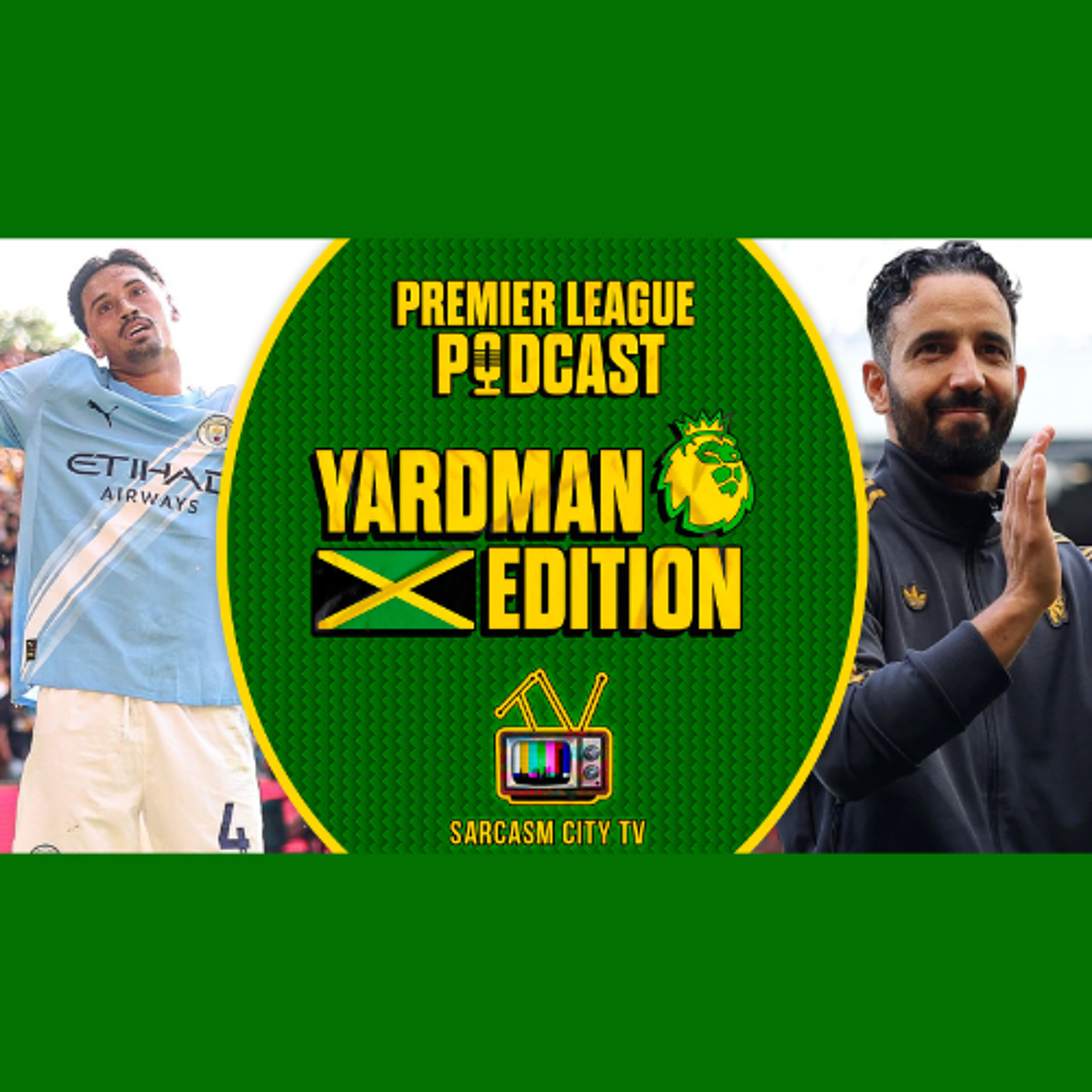 MAN CITY IMPRESSIVE WIN VS WOLVES, MAN UTD VS ARSENAL TOMORROW - PL Podcast YARDMAN EDITION