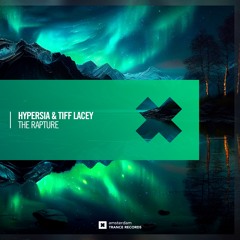 Hypersia & Tiff Lacey - The Rapture