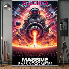 Massive Bass Voxometer
