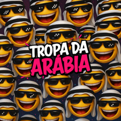 TROPA DA ARABIA