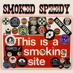 Smoked Speedy