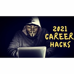 #232: 2021 Career Hacks (and Free Courses!)