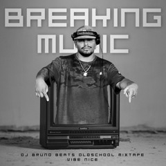 DJ Bruno Beats / OldSchool Mixtape / Vibe Nice