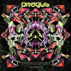 Progus - Intoxication (Bioterranean Remix) OUT NOW