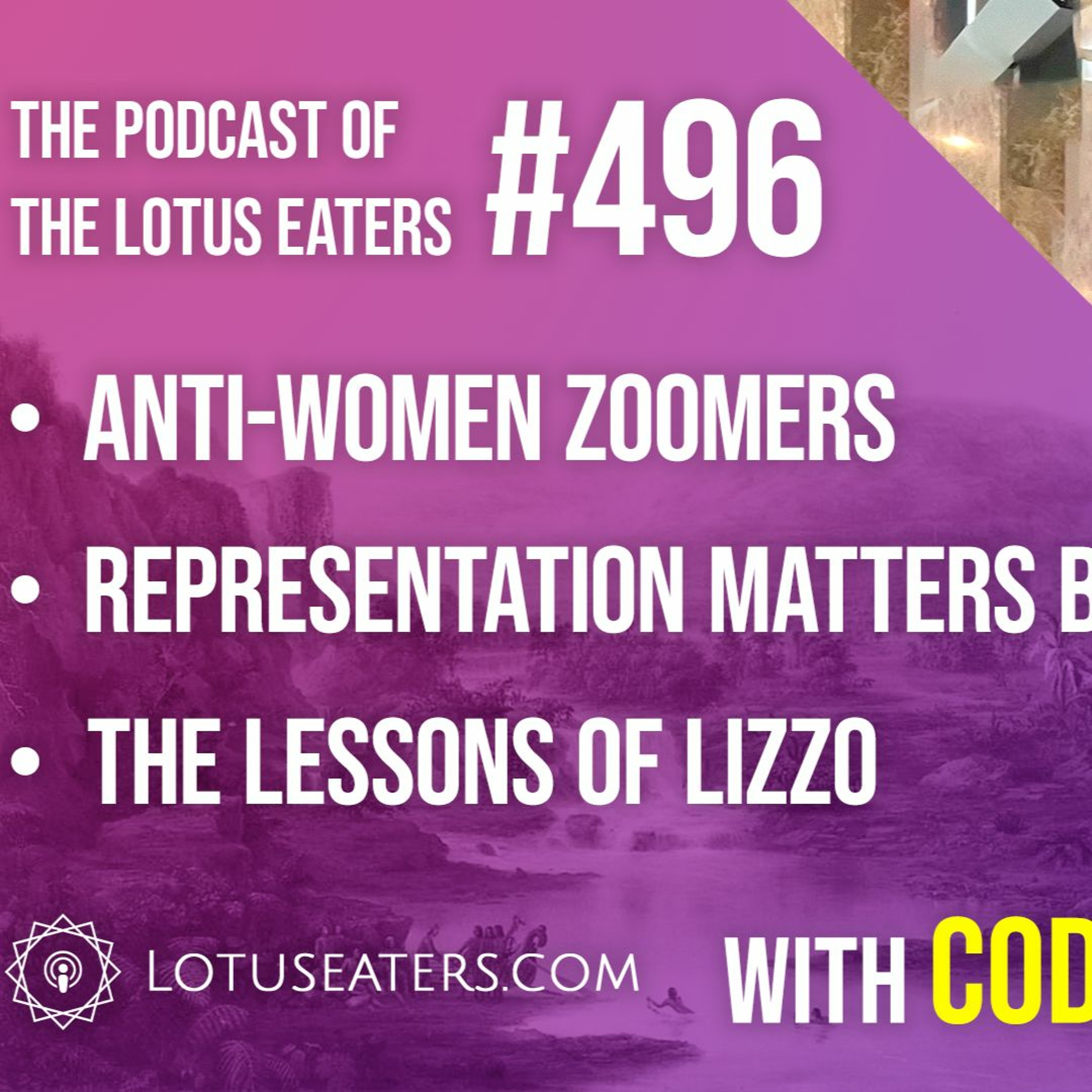 The Podcast of the Lotus Eaters #496