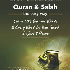 Access EPUB KINDLE PDF EBOOK Understand Quran 50% Words & Every Word In Your Daily Salah / Prayer /