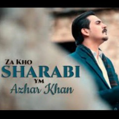 Za_Kho_Sharabi_Yam🎵~BY~🎵 #Azhar_Khan🎙️  Pashto Classical Ghazal(2022)