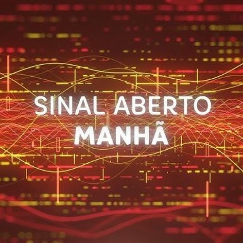 Sagres Sinal Aberto - Edição Manhã