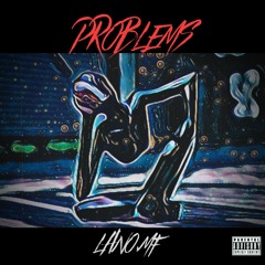 PROBLEMS (PROD. BLUTOP)