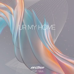 UR MY HOME (feat. yaya)
