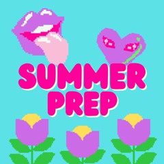 FTG: Summer PreP