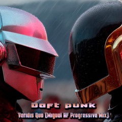 Daft Punk - Veridis Quo (Miguel A.F. Progressive Mix)
